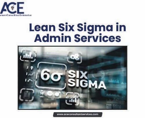 Lean Six Sigma in Admin Services